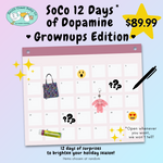 SoCo 12 Days of Dopamine - Grownups Edition