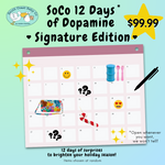 SoCo 12 Days of Dopamine - Signature Edition