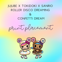 Jujube x Tokidoki x Sanrio Roller Disco Dreaming & Confetti Dream PRINT PLACEMENT