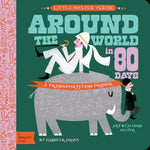 BabyLit Classic Lit - Around the World in 80 Days: A Transportation Primer