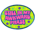 *COMING SOON* Krystan Saint Cat 'Still In My Awkward Phase' Glitter Vinyl Sticker