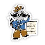 Big Moods 'This Actually Is My First Rodeo' Raccoon Vinyl Sticker