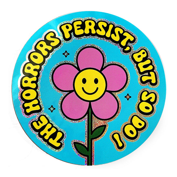 *COMING SOON* Krystan Saint Cat 'The Horrors Persist But So Do I' Glitter Vinyl Sticker