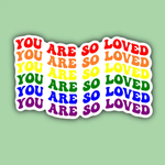 Indigo Maiden 'You Are So Loved' Rainbow Vinyl Sticker