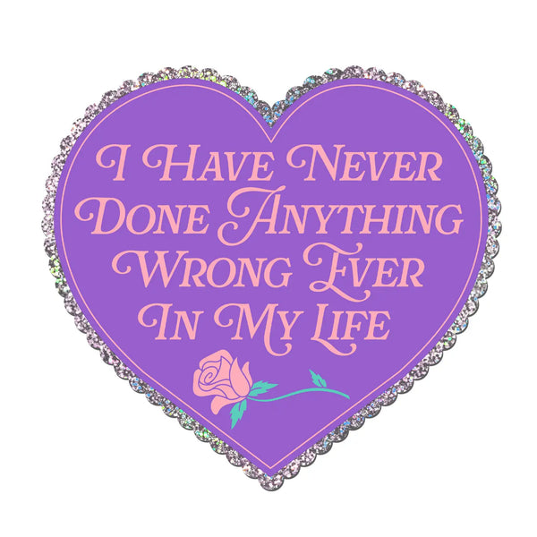 *NEW* Krystan Saint Cat 'I Have Never Done Anything Wrong' Glitter Vinyl Sticker