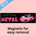 Tender Ghost 'Petal to the Metal' Bumper Magnet