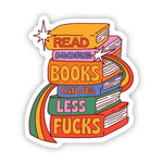 Big Moods 'Read More Books, Give Less Fucks' Vinyl Sticker