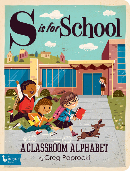 *NEW* BabyLit Alphabet Books - S is for School