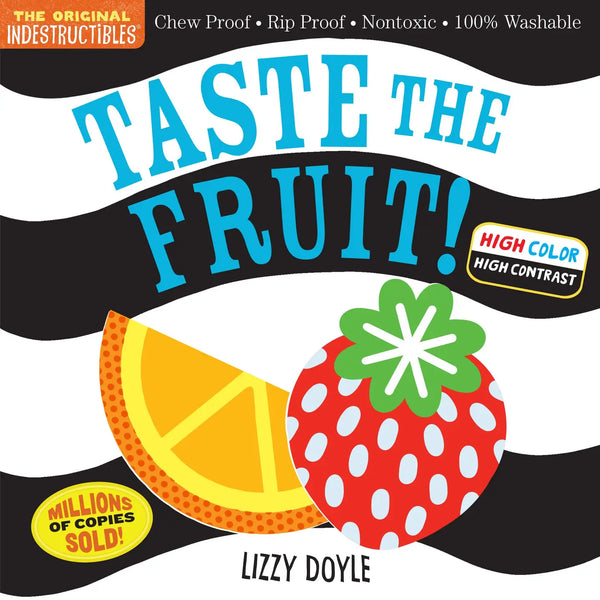 Indestructibles Books - Taste the Fruit!
