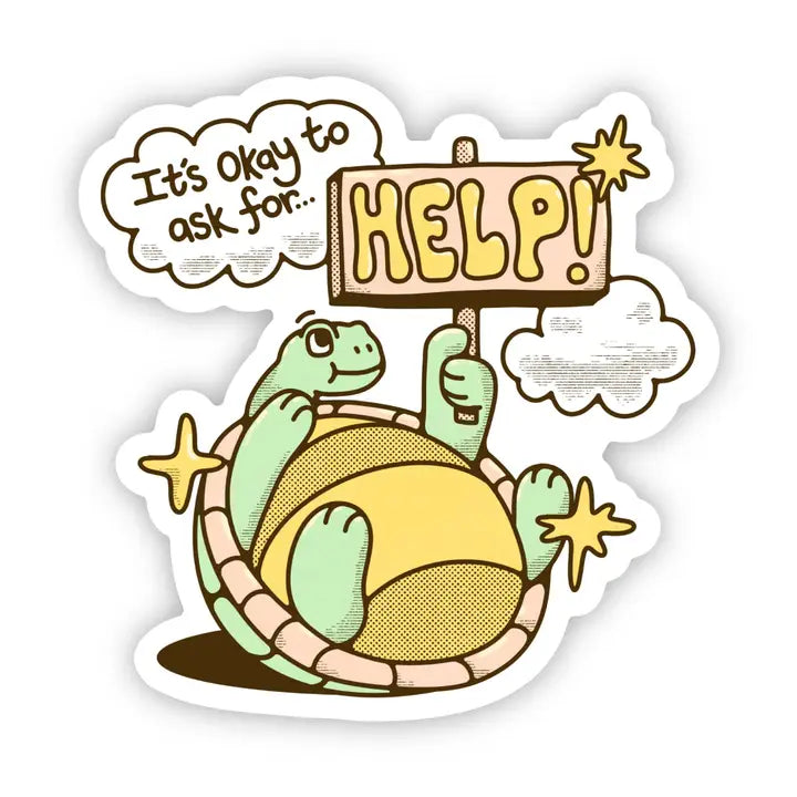 Big Moods 'It's Okay To Ask For Help' Turtle Vinyl Sticker – South ...
