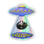 Big Moods 'Later Losers' Cat UFO Holographic Vinyl Sticker