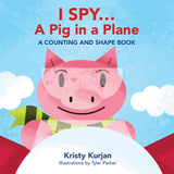 I Spy...A Pig in A Plane Counting and Shapes Board Book