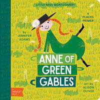 BabyLit Classic Lit - Anne of Green Gables: A Places Primer