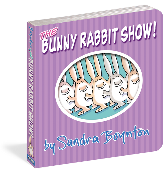 The Bunny Rabbit Show! by Sandra Boynton