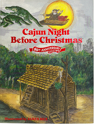 Cajun Night Before Christmas 50th Anniversary Edition