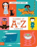 BabyLit Classic Lit - Classic Lit A to Z: An Alphabet Primer