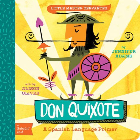BabyLit Classic Lit - Don Quixote: A Spanish Language Primer