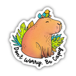 Big Moods 'Don't Worry, Be Capy' Vinyl Sticker
