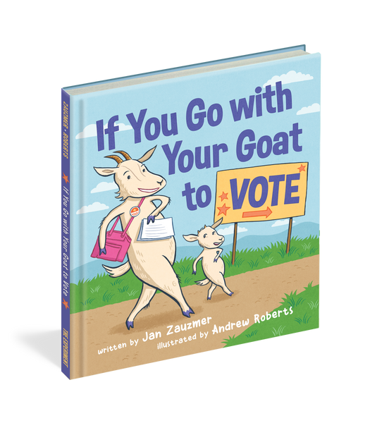 If You Go with Your Goat to Vote by Jan Zauzmer