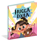 Hugga Loula by Nancy Dearborn