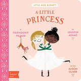BabyLit Classic Lit - A Little Princess: A Friendship Primer