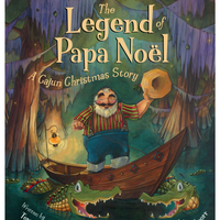 The Legend of Papa Noel: A Cajun Christmas Story