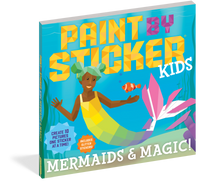 Paint by Sticker Kids: Mermaids & Magic!