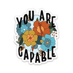 Big Moods 'You Are Capable' Vinyl Sticker