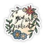 Big Moods 'You Are Resilient' Vinyl Sticker