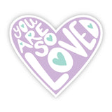 Big Moods 'You Are So Loved' Heart Vinyl Stickers