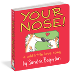 Your Nose! by Sandra Boynton